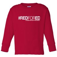 #RedForEd I Stand With My Teachers Red For Ed Toddler Long Sleeve Shirt