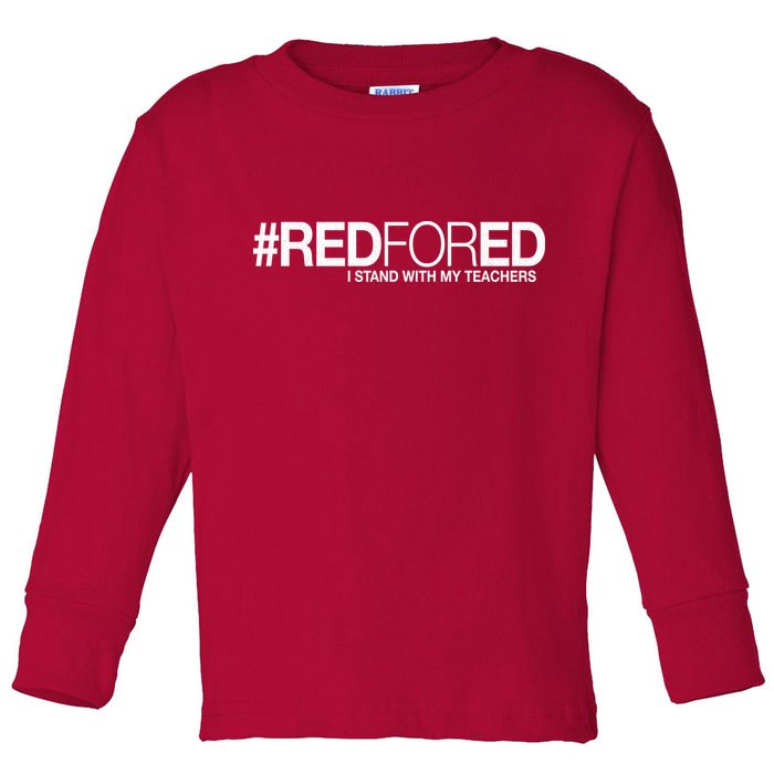 #RedForEd I Stand With My Teachers Red For Ed Toddler Long Sleeve Shirt
