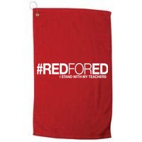 #RedForEd I Stand With My Teachers Red For Ed Golf Towel