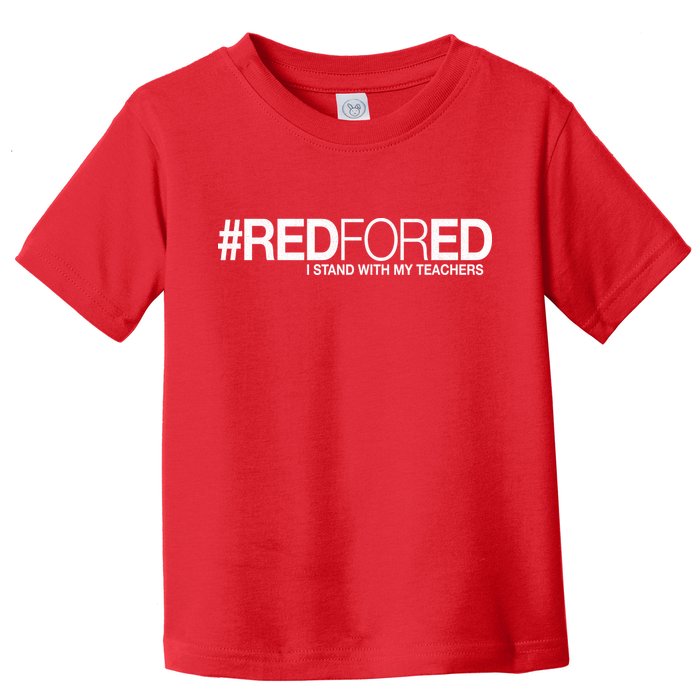 #RedForEd I Stand With My Teachers Red For Ed Toddler T-Shirt