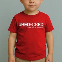 #RedForEd I Stand With My Teachers Red For Ed Toddler T-Shirt