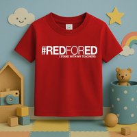 #RedForEd I Stand With My Teachers Red For Ed Toddler T-Shirt