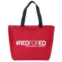 #RedForEd I Stand With My Teachers Red For Ed Zip Tote Bag