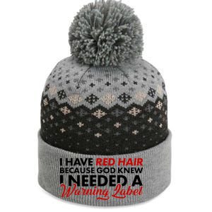  Redhead God Gave Me A Warning Label The Baniff Cuffed Pom Beanie