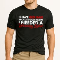  Redhead God Gave Me A Warning Label Cooling Performance Crew T-Shirt