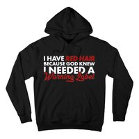  Redhead God Gave Me A Warning Label Hoodie