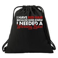  Redhead God Gave Me A Warning Label Drawstring Bag