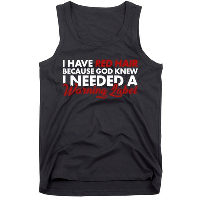  Redhead God Gave Me A Warning Label Tank Top