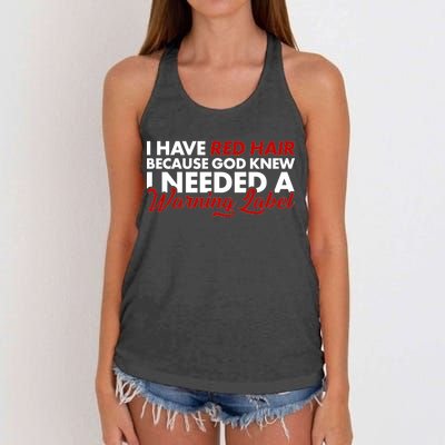  Redhead God Gave Me A Warning Label Women's Knotted Racerback Tank