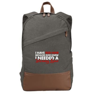  Redhead God Gave Me A Warning Label Cotton Canvas Backpack