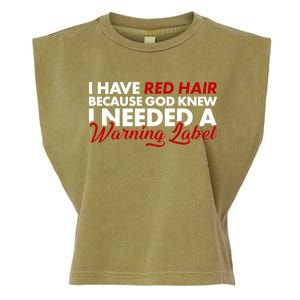  Redhead God Gave Me A Warning Label Garment-Dyed Women's Muscle Tee