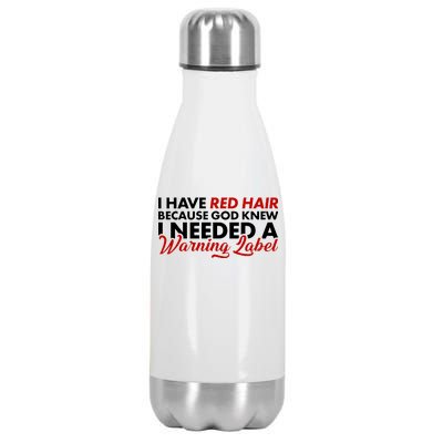  Redhead God Gave Me A Warning Label Stainless Steel Insulated Water Bottle