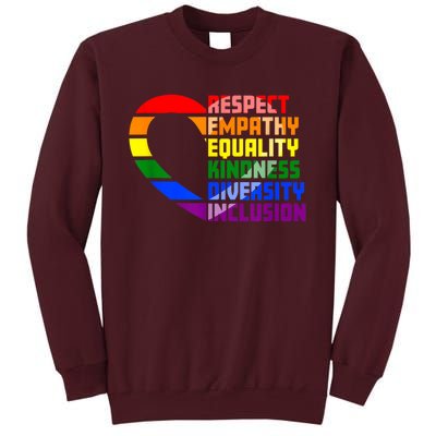 Respect Empathy Equality Kindness Diversity Inclusion Humans Tall Sweatshirt