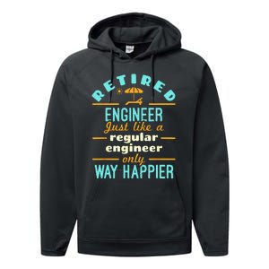 Retired Engineer Engineering Retirement Way Happier Performance Fleece Hoodie