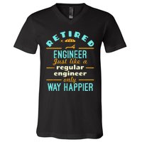 Retired Engineer Engineering Retirement Way Happier V-Neck T-Shirt