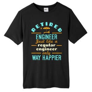 Retired Engineer Engineering Retirement Way Happier Tall Fusion ChromaSoft Performance T-Shirt