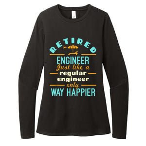 Retired Engineer Engineering Retirement Way Happier Womens CVC Long Sleeve Shirt