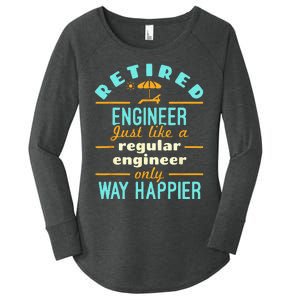 Retired Engineer Engineering Retirement Way Happier Women's Perfect Tri Tunic Long Sleeve Shirt