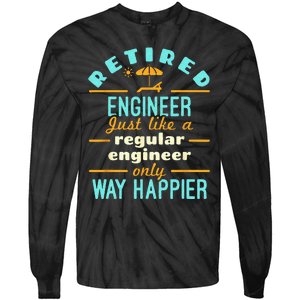 Retired Engineer Engineering Retirement Way Happier Tie-Dye Long Sleeve Shirt