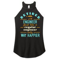 Retired Engineer Engineering Retirement Way Happier Women's Perfect Tri Rocker Tank