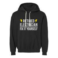 Retired Electrician Fix It Yourself Garment-Dyed Fleece Hoodie