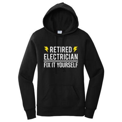 Retired Electrician Fix It Yourself Women's Pullover Hoodie