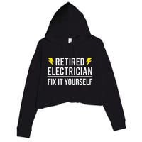 Retired Electrician Fix It Yourself Crop Fleece Hoodie