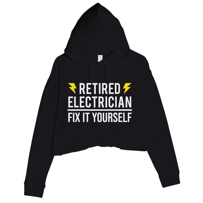 Retired Electrician Fix It Yourself Crop Fleece Hoodie