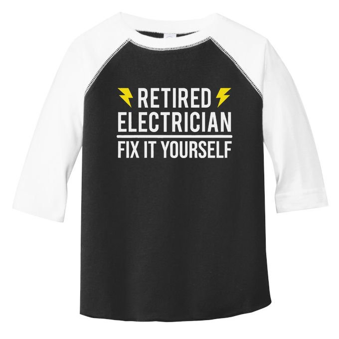 Retired Electrician Fix It Yourself Toddler Fine Jersey T-Shirt