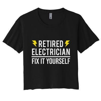 Retired Electrician Fix It Yourself Crop Top
