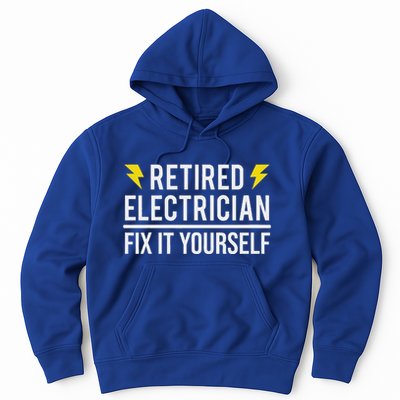 Retired Electrician Fix It Yourself Hoodie