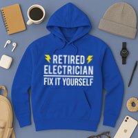 Retired Electrician Fix It Yourself Hoodie