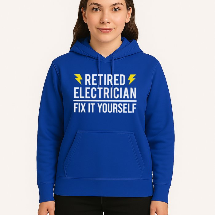 Retired Electrician Fix It Yourself Hoodie