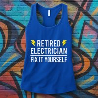 Retired Electrician Fix It Yourself Womens Tank Top