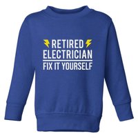 Retired Electrician Fix It Yourself Toddler Sweatshirt