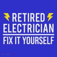Retired Electrician Fix It Yourself Tank Top
