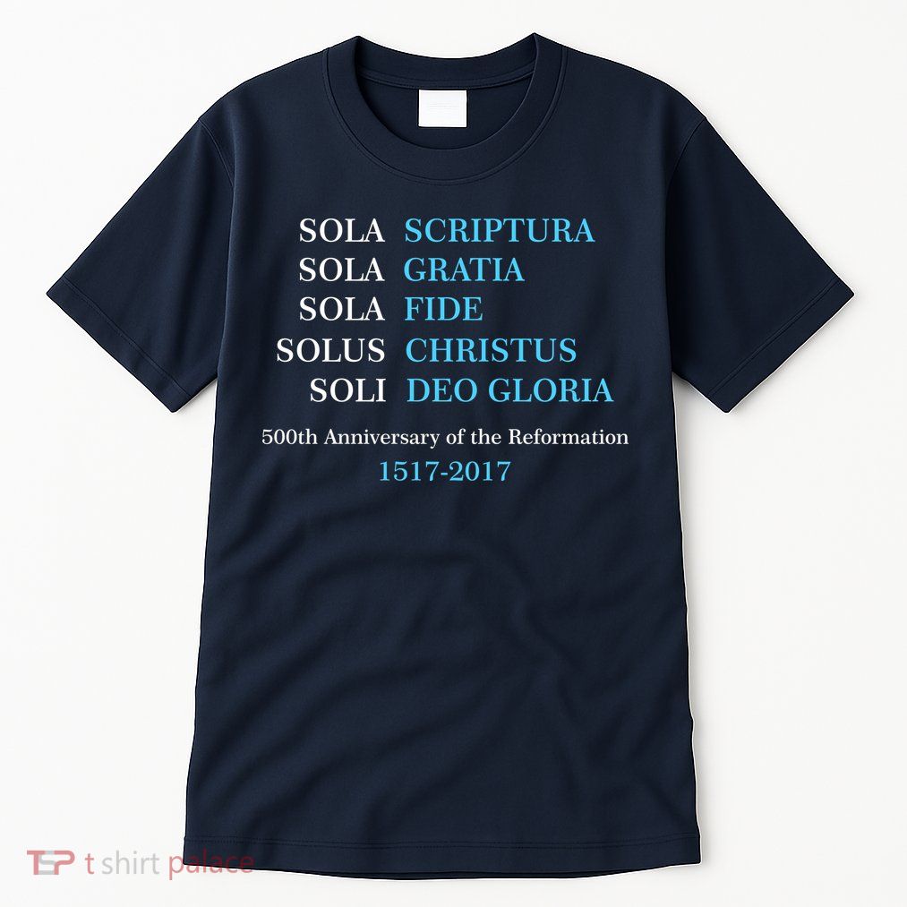 Reformation 500th Anniversary Five Solas Tall T-Shirt