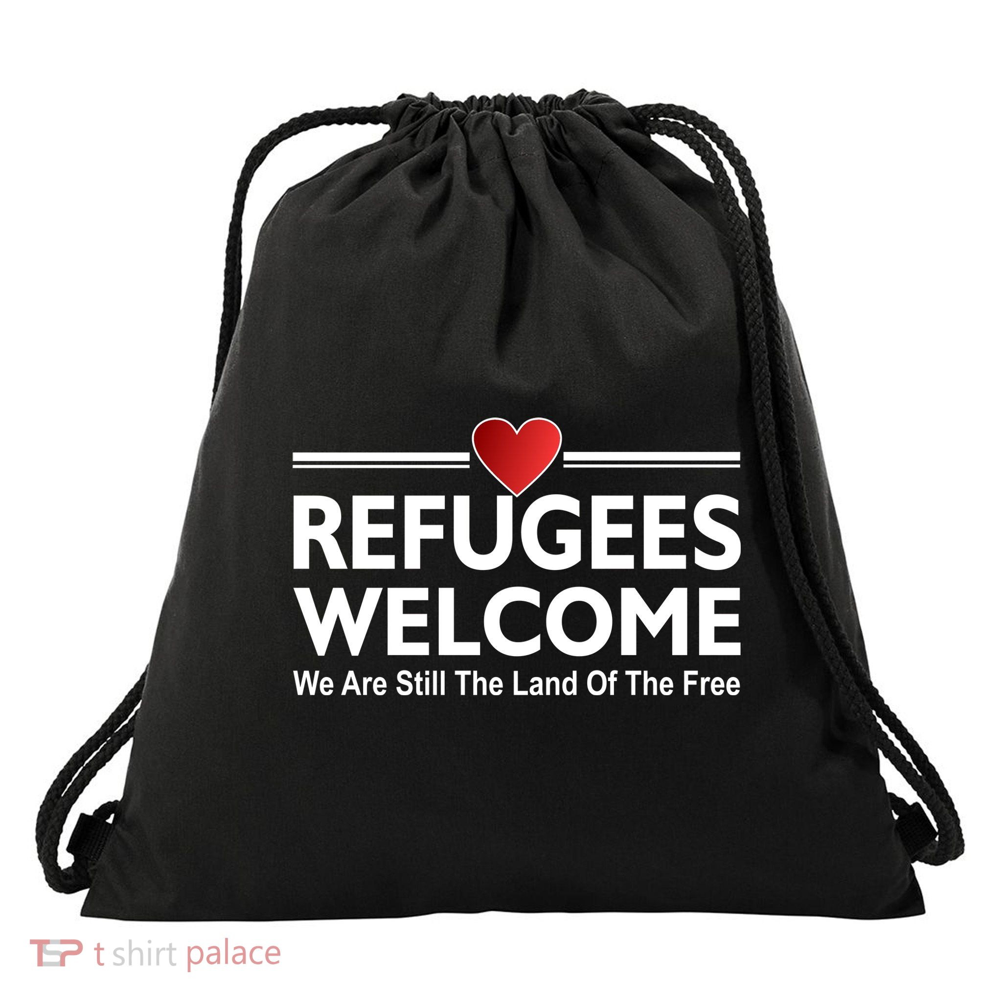 Refugees Welcome We Are Still The Land Of The Free Drawstring Bag