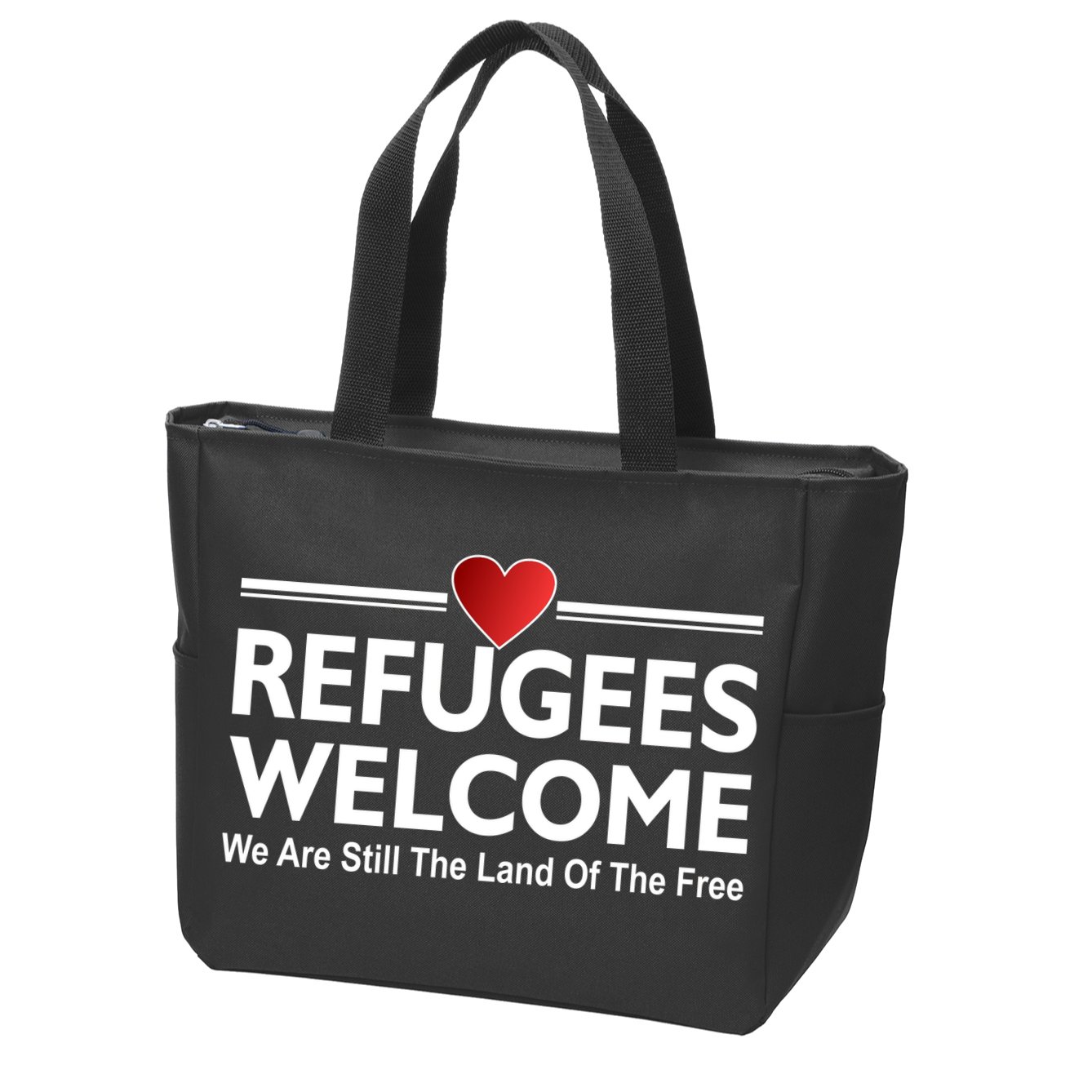 Refugees Welcome We Are Still The Land Of The Free Zip Tote Bag