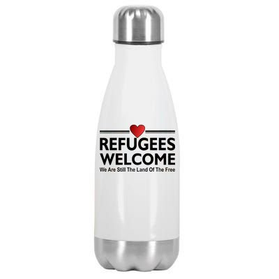 Refugees Welcome We Are Still The Land Of The Free Stainless Steel Insulated Water Bottle