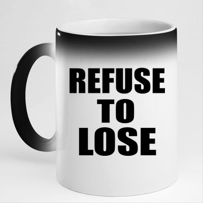 Refuse To Lose 11oz Black Color Changing Mug