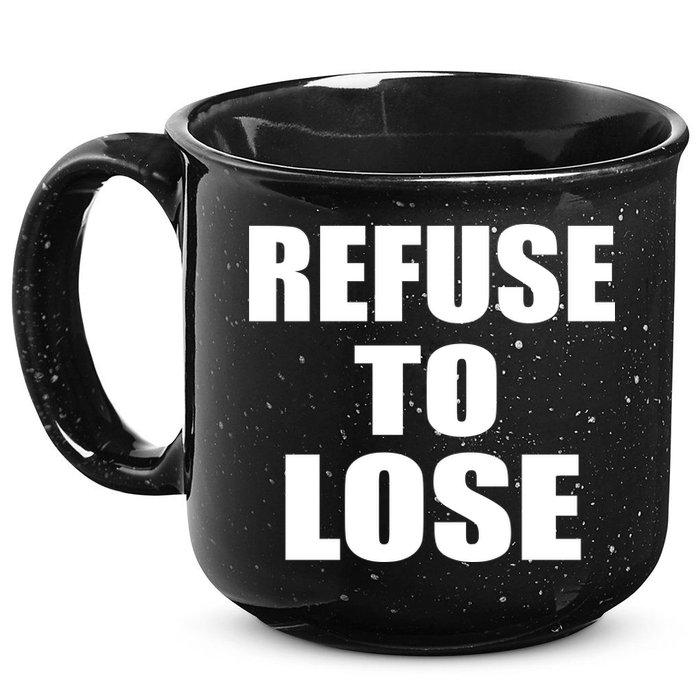Refuse To Lose 15oz Campfire Ceramic Mug