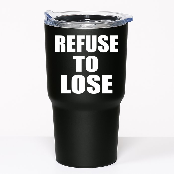 Refuse To Lose Tumbler