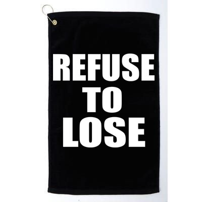 Refuse To Lose Golf Towel