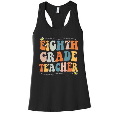 Retro Eighth Grade Teacher Funny 8th Grade Teacher Life Women's Racerback Tank