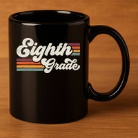Retro Eighth Grade Teacher Back To School 11oz C Handle Ceramic Mug