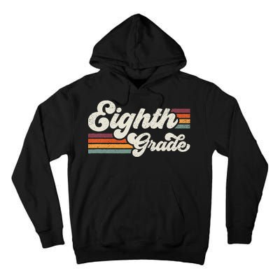 Retro Eighth Grade Teacher Back To School Tall Hoodie