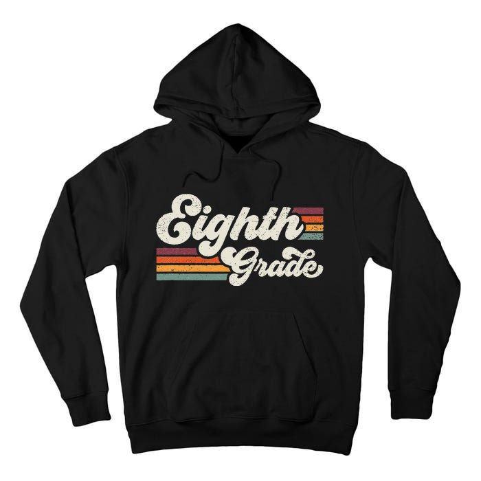 Retro Eighth Grade Teacher Back To School Tall Hoodie