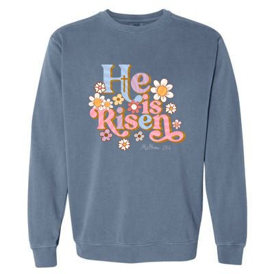 Retro Easter Groovy He Is Risen Christian Cool Gift Garment-Dyed Sweatshirt