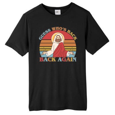 Retro Easter Guess Who Back Again Jesus Resurrection Tall Fusion ChromaSoft Performance T-Shirt